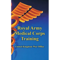 Royal Army Medical Corps Training