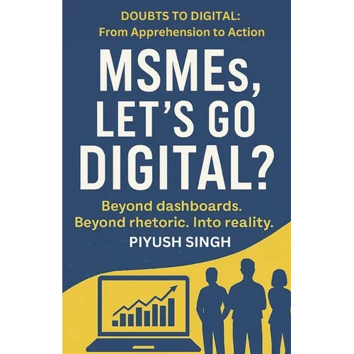 MSMEs, Let's Go Digital?