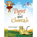 Tiger and Cheetah
