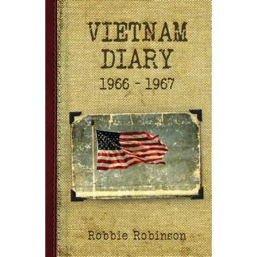 Vietnam Diary: 1966-1967