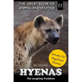 Hyenas: The Laughing Predators