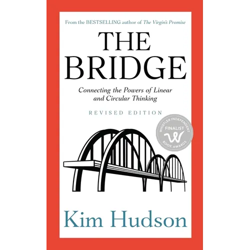 The Bridge: Connecting the Powers of Linear and Circular Thinking