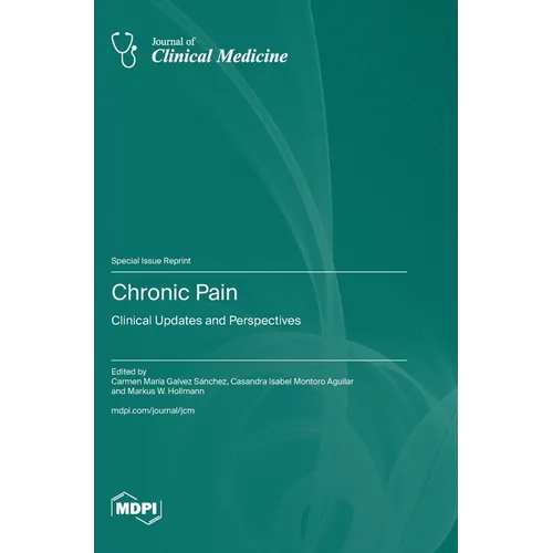 Chronic Pain: Clinical Updates and Perspectives