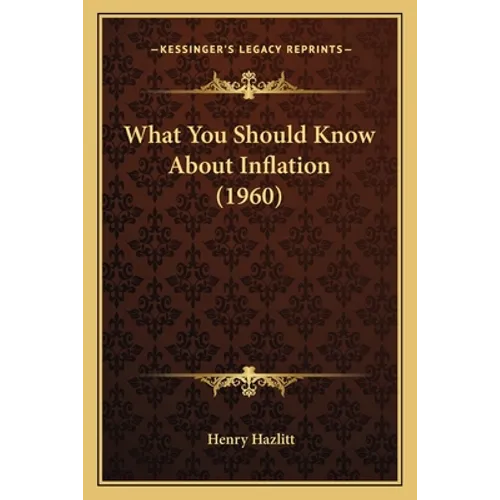 What You Should Know About Inflation (1960)