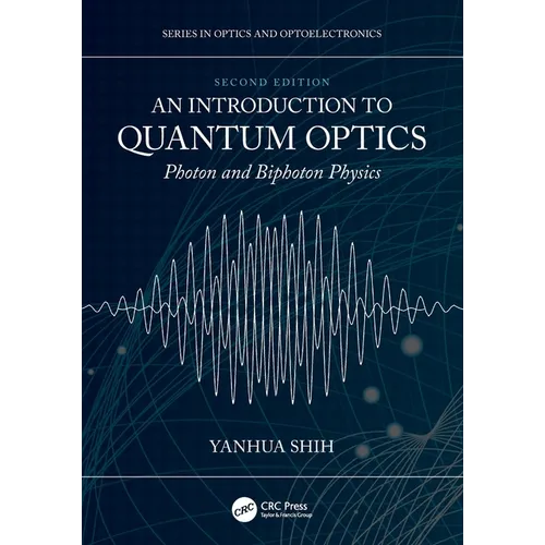 An Introduction to Quantum Optics: Photon and Biphoton Physics