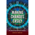 Making Changes Easily: The Change Guide for People in Business