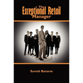 The Exceptional Retail Manager