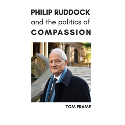 Philip Ruddock and the Politics of Compassion