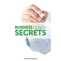 Business Coach Secrets
