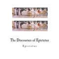 The Discourses of Epictetus