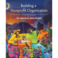 Building a Nonprofit Organization: A Case-Based Approach