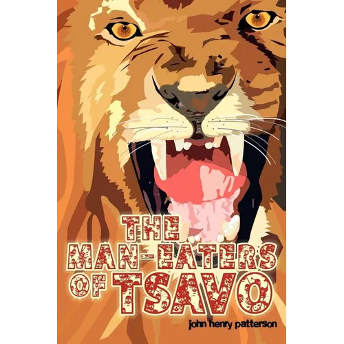 The Man-Eaters of Tsavo
