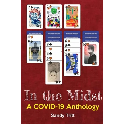 In the Midst: A COVID-19 Anthology
