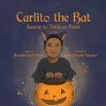 Carlito the Bat Learns to Trick-or-Treat