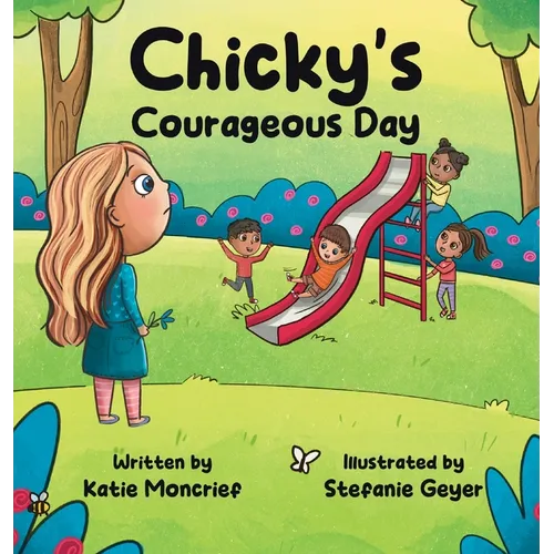 Chicky's Courageous Day