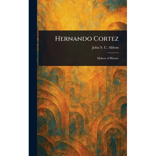 Hernando Cortez