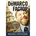 The DeMarco Factor: Transforming Public Will into Political Power