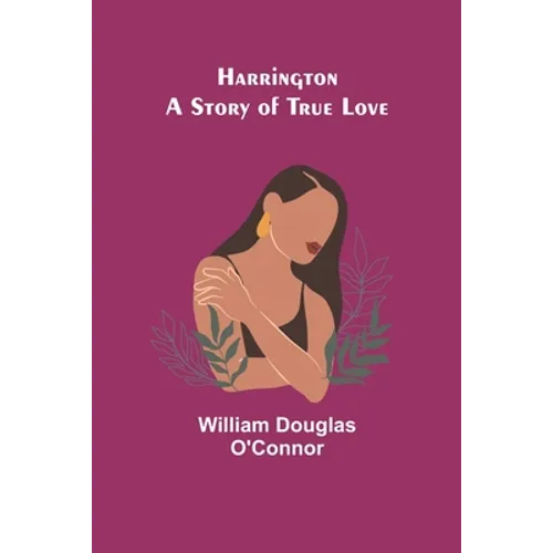 Harrington: A Story of True Love
