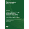 Effects of Climate Change and Anthropogenic Disturbances on Water Ecological Environment and the Coping Strategies