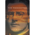 The Pacesetter: The Complete Story