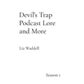 Devil's Trap Podcast Lore and More: Season 1