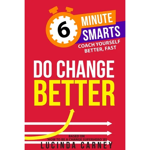 Do Change Better