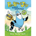 Pea, Bee, & Jay #1: Stuck Together: A Graphic Novel
