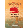 Molding Japanese Minds: The State in Everyday Life
