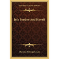 Jack London And Hawaii