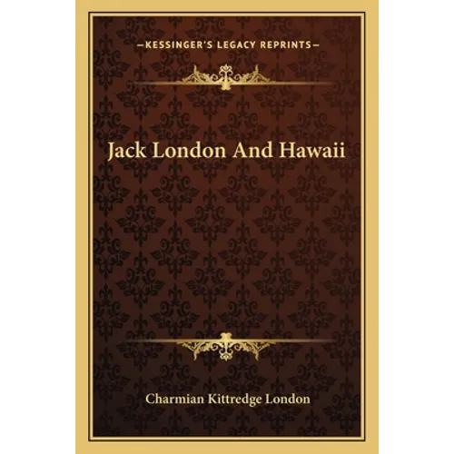 Jack London And Hawaii