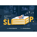 Sleep: A Whimsical Word Adventure Into the Imaginative World of Sleep