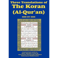 Three Translations of The Koran (Al-Qur'an) Side-by-Side