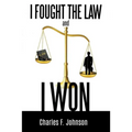 I Fought the Law and I Won