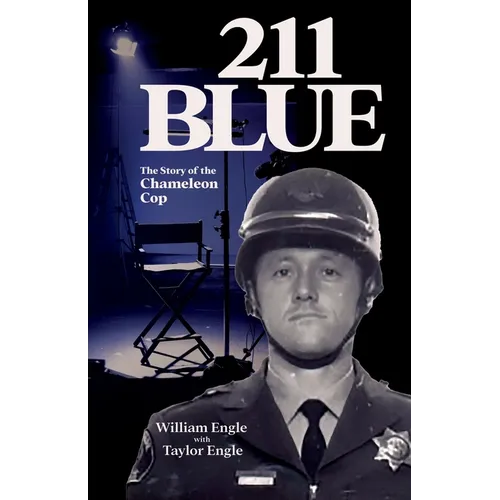 211 Blue, The Story of the Chameleon Cop: The Story of the Chameleon Cop