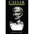 Caesar: Politician and Statesman