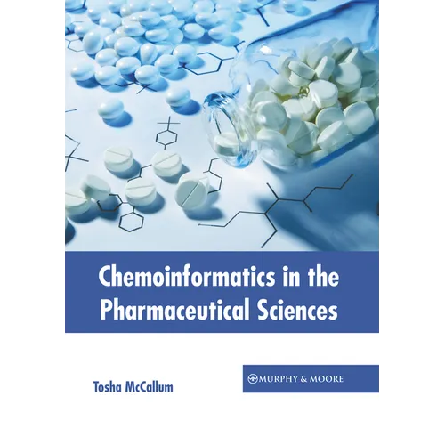 Chemoinformatics in the Pharmaceutical Sciences