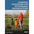 Learning Strategies for Sustainable Organisations