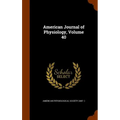 American Journal of Physiology, Volume 40