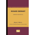 Richard Eberhart - American Writers 55: University of Minnesota Pamphlets on American Writers