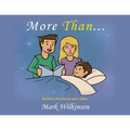 More Than: Bedtime Storybook and Lullaby