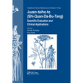 Juzen-taiho-to (Shi-Quan-Da-Bu-Tang): Scientific Evaluation and Clinical Applications