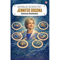 World Scientist: Jennifer Doudna