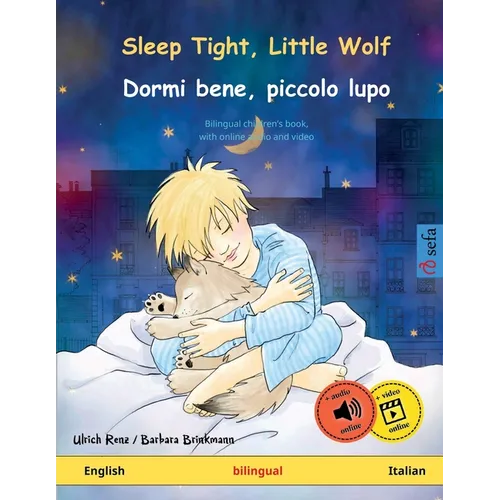 Sleep Tight, Little Wolf - Dormi bene, piccolo lupo (English - Italian)