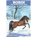 Robin: The Lovable Morgan Horse