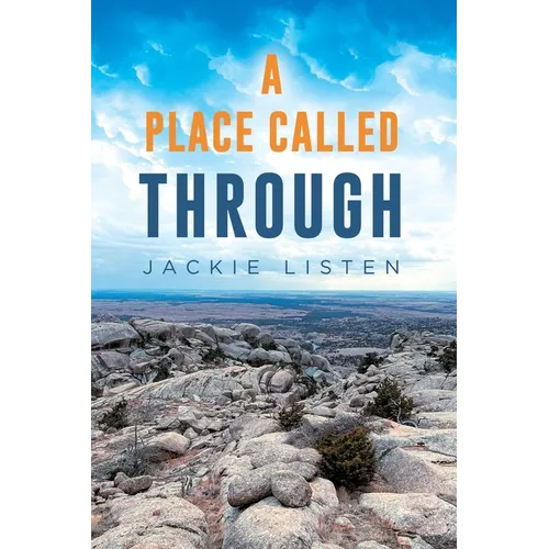A Place Called Through