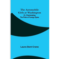 The Automobile Girls at Washington; Or, Checkmating the Plots of Foreign Spies