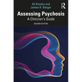Assessing Psychosis: A Clinician's Guide