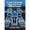 A High Reliability Approach to AI in Healthcare: Lessons from the Flightdeck