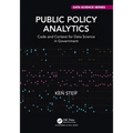 Public Policy Analytics: Code and Context for Data Science in Government