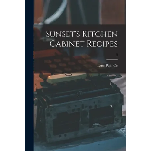 Sunset's Kitchen Cabinet Recipes; 1